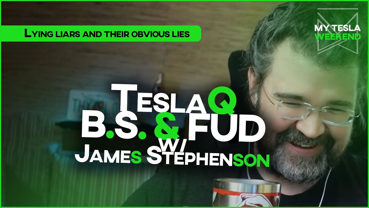 MyTeslaWeekend & James Stephenson debunk a lot of nonsense surrounding Tesla